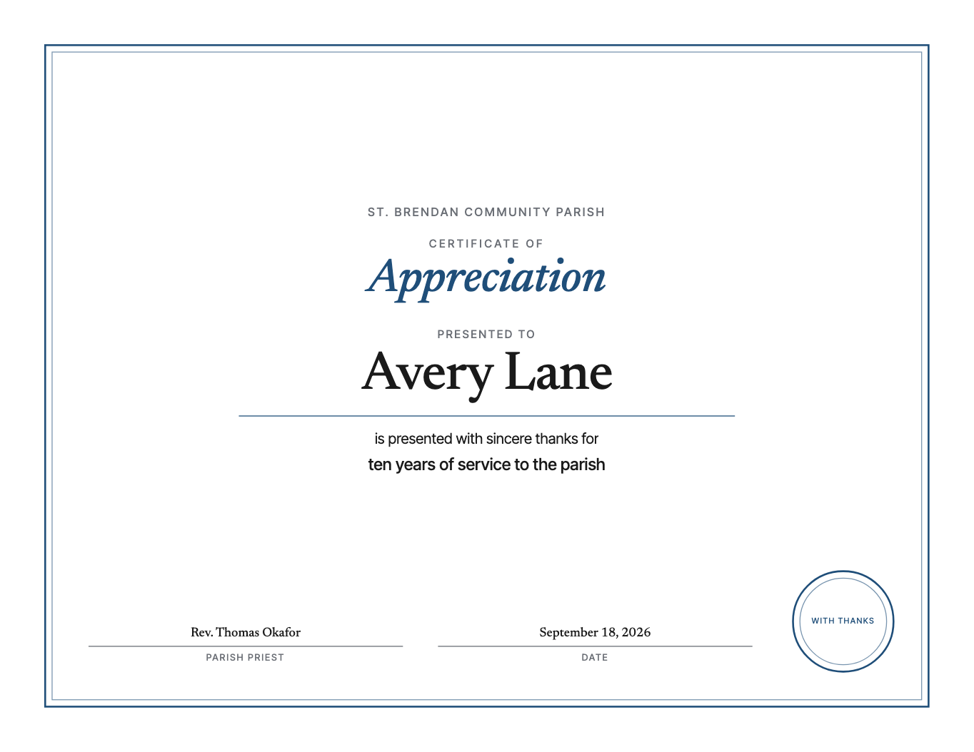 A certificate that says thank you properly, with the name set large, your wording, your signature lines and a seal, on Letter or A4.