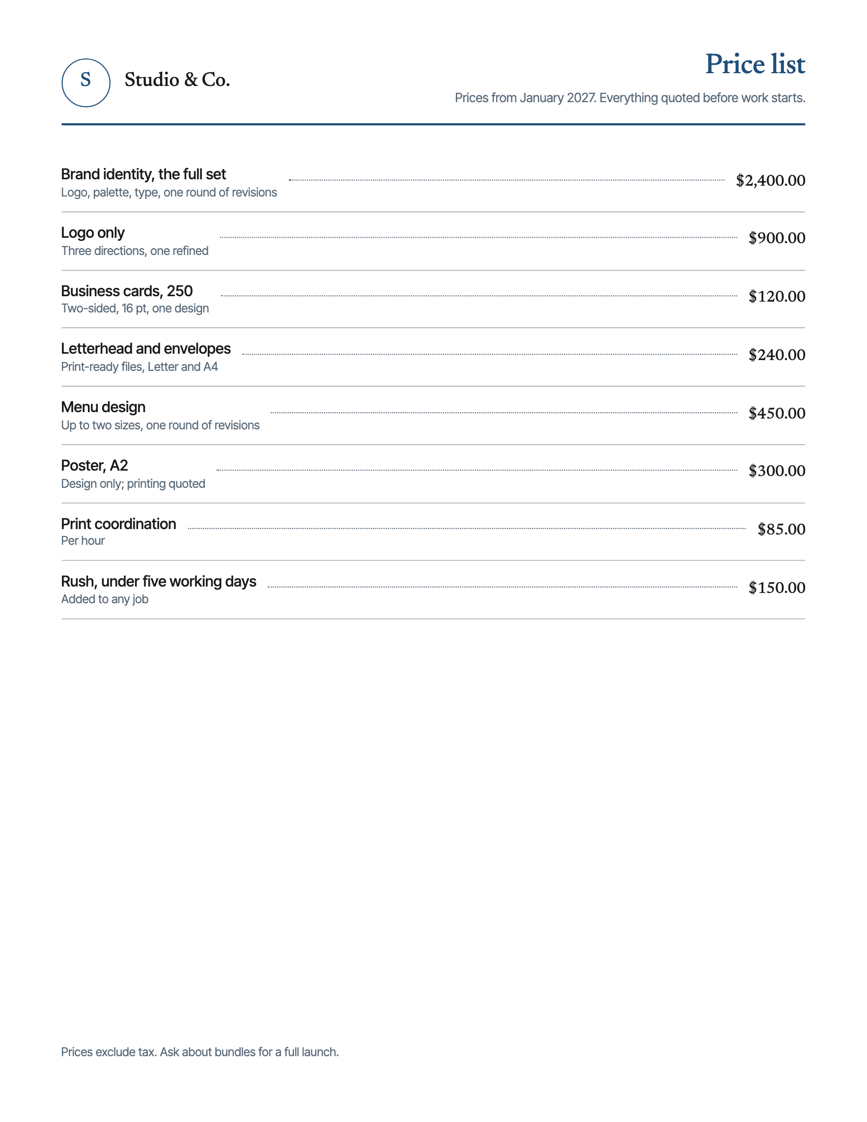 A price list with your business at the top and one clean line per item, a detail under it, the price on a dotted leader, in five currencies, up to eighteen lines.